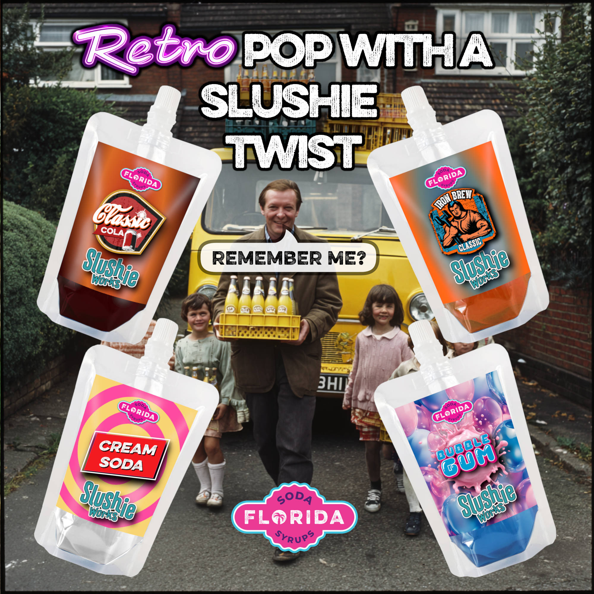 1980s retro style colour photo of a smiling delivery man holding vintage glass bottles of fizzy pop, surrounded by excited children on a suburban English street. A yellow delivery truck is in the background. On either side are Ninja Slushie syrup pouches in flavours Cream Soda, Iron Brew, Bubble Gum, and Classic Cola. Text at the top reads ‘Retro Pop with a Slushie Twist’. Perfect for nostalgic fizzy pop and Ninja Slushie syrup lovers.